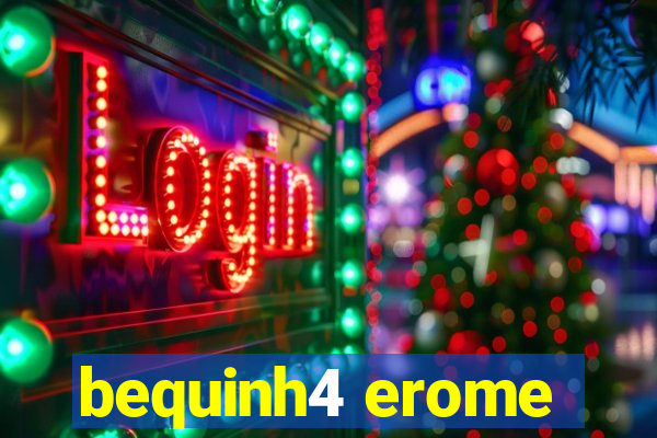 bequinh4 erome